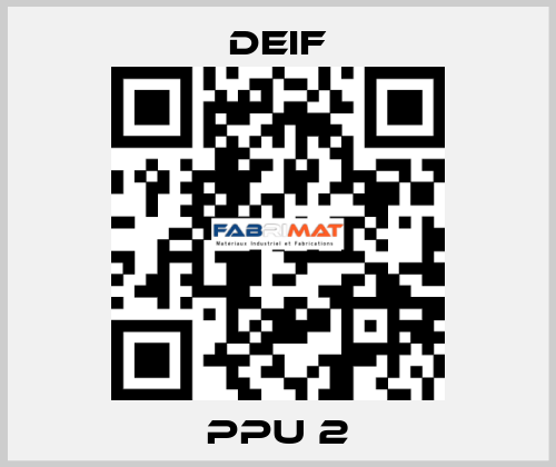 PPU 2 Deif