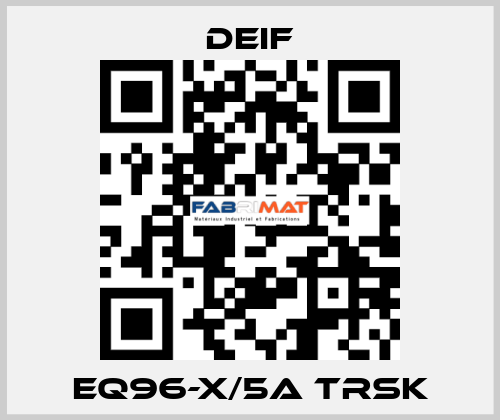 EQ96-X/5A TRSK Deif