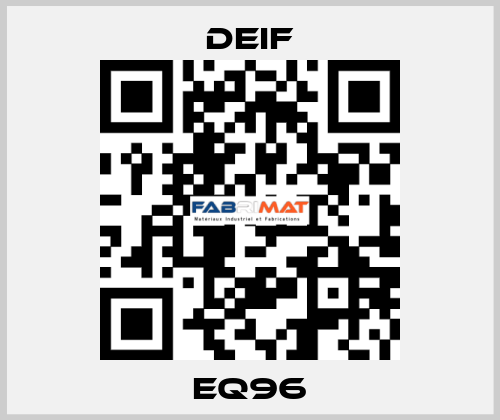 EQ96 Deif