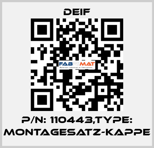 P/N: 110443,Type: MONTAGESATZ-KAPPE Deif