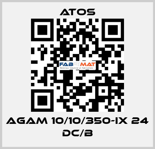 AGAM 10/10/350-IX 24 DC/B Atos