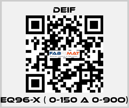 EQ96-x ( 0-150 A 0-90o) Deif