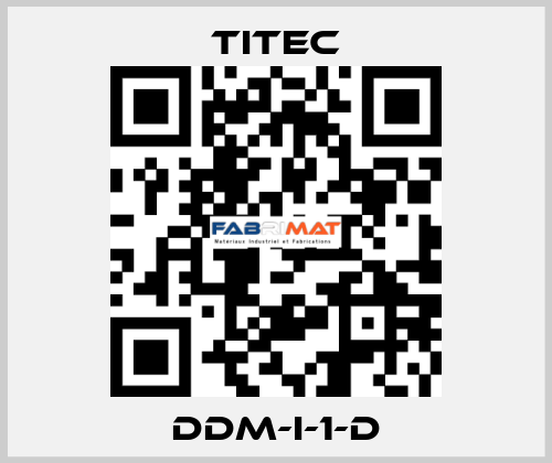 DDM-I-1-D Titec